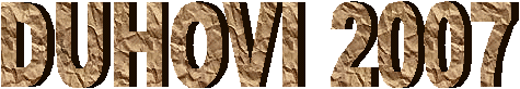 DUHOVI 2007
